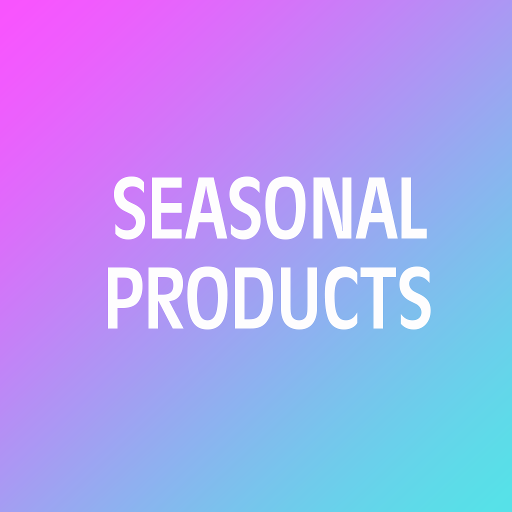 Seasonal Products