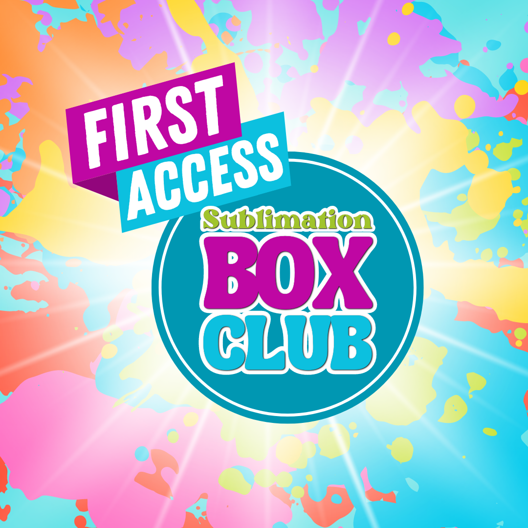 FIRST ACCESS: Sublimation Box Club