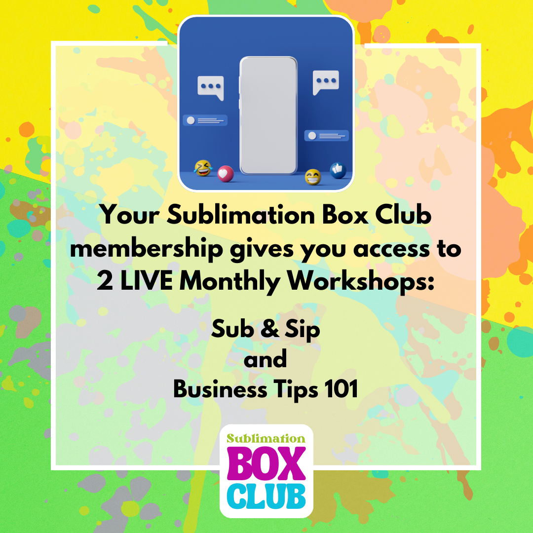 Sublimation Monthly Box Club
