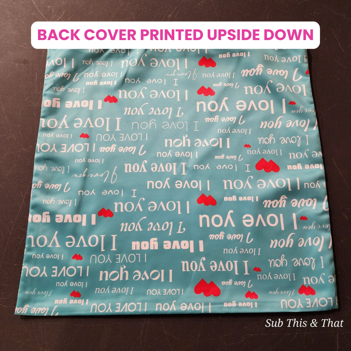 Sublimation 'I Love You' Satin 16inch Pillow Cover ONLY - Flawed Item – Read Description