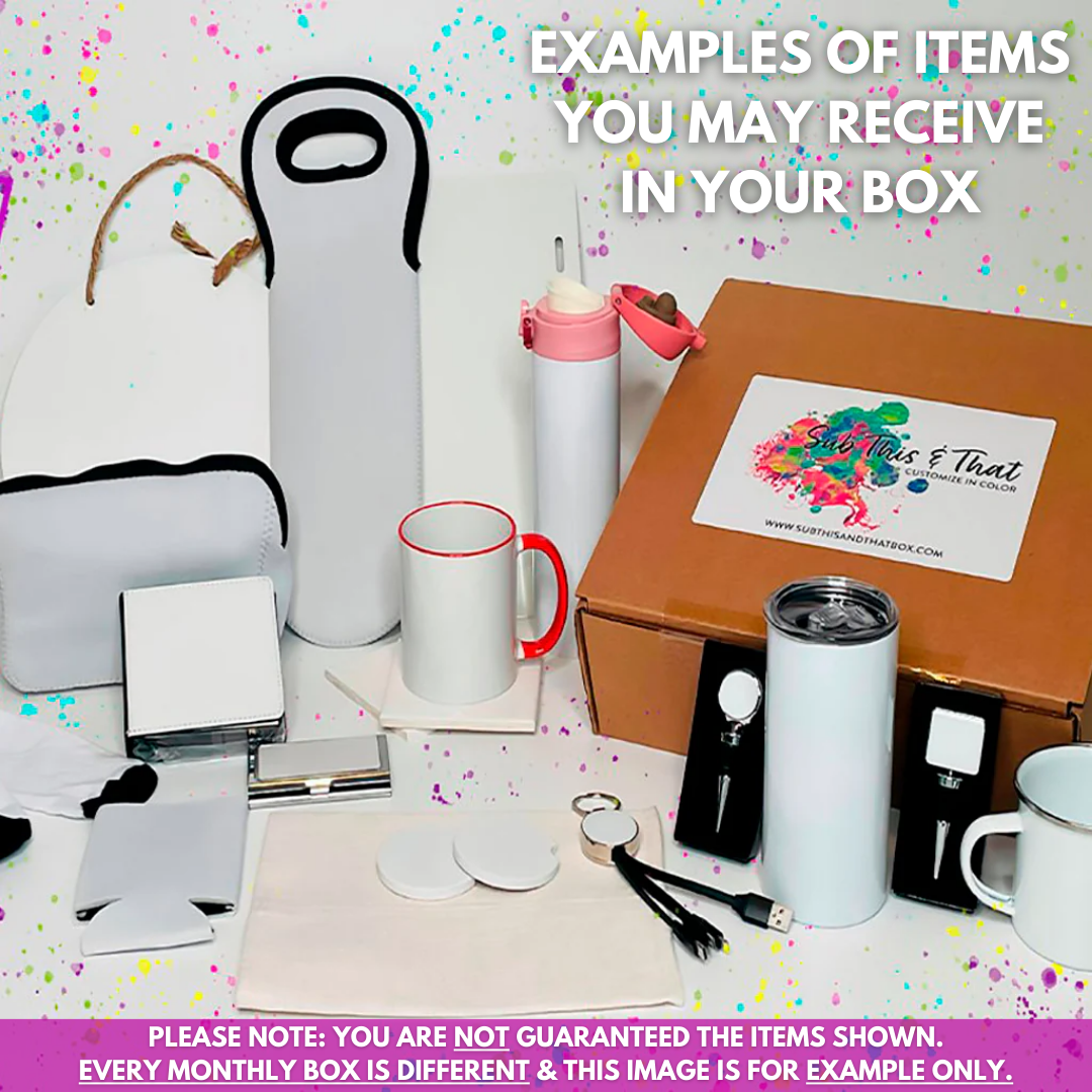 Sublimation Monthly Box Club