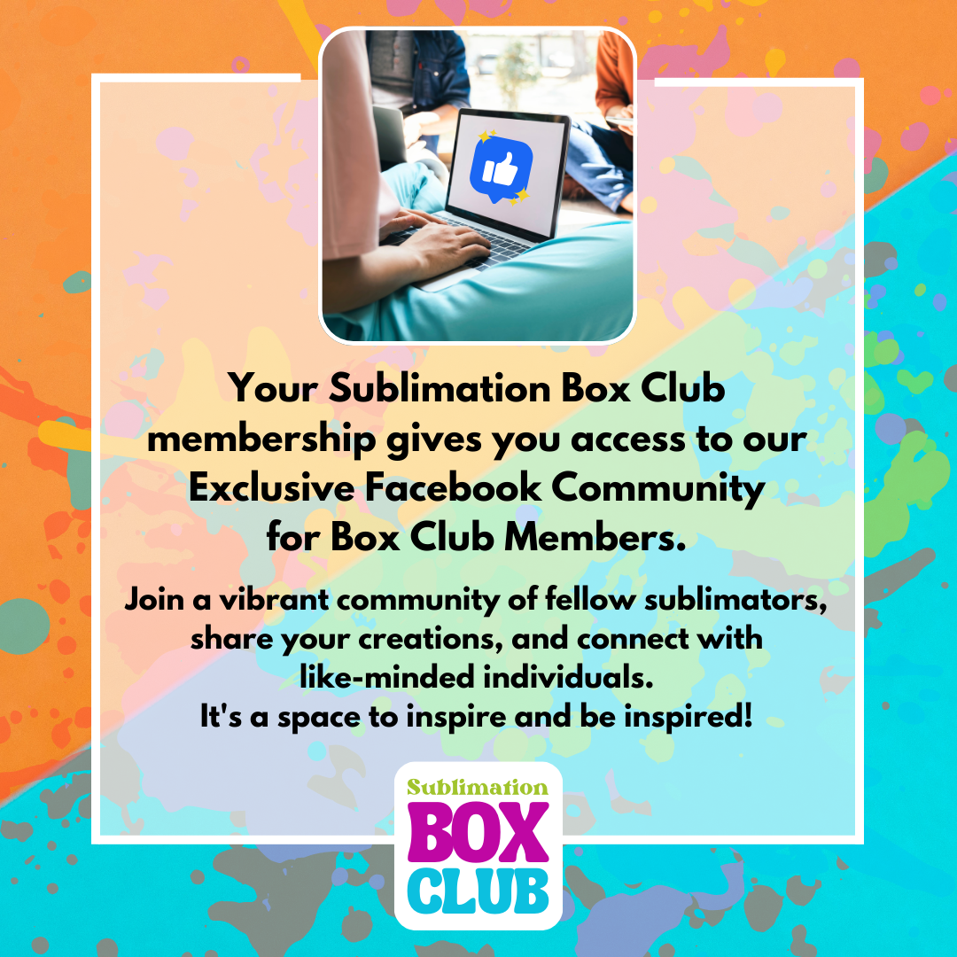 Sublimation Monthly Box Club