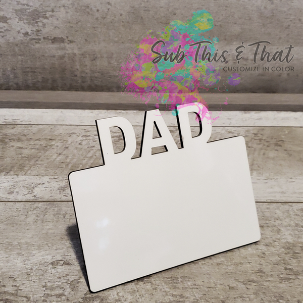 Sublimation MDF frame - DAD - subthisandthat
